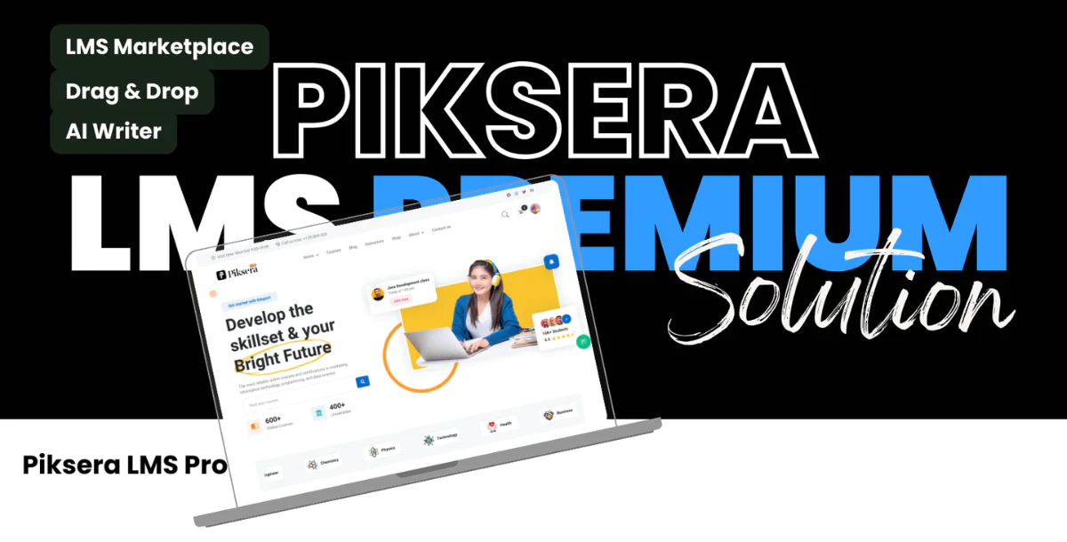 Piksera LMS Pro - Drag-and-Drop LMS Builder